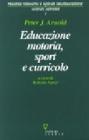 Educazione motoria, sport e curricolo