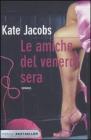 Le amiche del venerd� sera. eBook