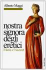Nostra signora degli eretici