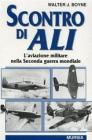 Scontro di ali. L'aviazione militare nella seconda guerra mondiale