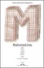 Matematica. Tutto quello che avreste voluto sapere. 101 domande e risposte. eBook
