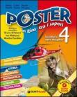 Poster. Sussidiario delle discipline. Con espansione online. Per la 4� classe elementare