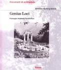 Genius loci. Paesaggio ambiente architettura