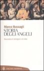Storia degli angeli. Racconto di immagini e di idee
