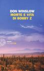 Morte e vita di Bobby Z.