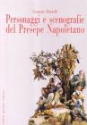 Personaggi e scenografie del presepe napoletano