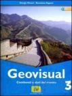 Geovision. Con carte e immagini. Con espansione online. Per la Scuola media vol.3