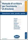 Manuale di scrittura per l'assistente di direzione. Con CD-ROM