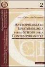 Antropologia ed epistemologia per lo studio della contemporaneit�. eBook