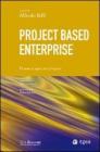 Project based enterprise. Pensare e agire per progetti. eBook