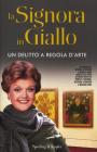 La signora in giallo. Un delitto a regola d'arte