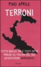 Terroni. Tutto quello che � stato fatto perch� gli italiani del Sud diventassero �meridionali�