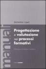 Progettazione e valutazione nei processi formativi