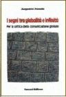 I segni tra globalit� e infinit�. Per la critica della comunicazione globale