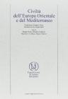 Civilt� dell'Europa orientale e del Mediterraneo
