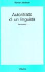 Autoritratto di un linguista. Retrospettive