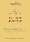 Le origini traumatiche dei disturbi alimentari