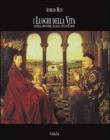 I luoghi della vita. Castelli, monasteri, villaggi, citt� in Europa