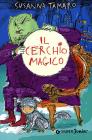 Il Cerchio Magico. eBook