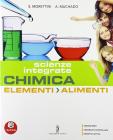 Chimica elementi. Alimenti. Con espansione online. Per la 2� classe degli Ist. professionali