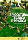 Apicoltura tecnica e pratica
