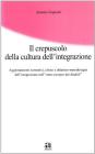Il crepuscolo dell'integrazione. Aggiornamenti normativi, clinici e didattico metodologici. Con CD-ROM
