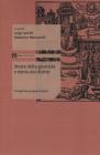 Storia della giustizia e storia del diritto. Prospettive europee di ricerca. Ediz. multimediale