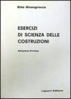 Esercizi di scienza delle costruzioni vol.1