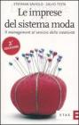 Le imprese del sistema moda. Il management al servizio della creativit�