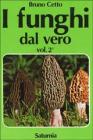 I funghi dal vero vol.2