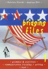 Bridging Files. Per le Scuole medie vol.1