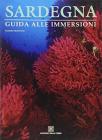 Sardegna. Guida alle immersioni