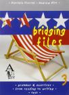 Bridging Files. Per le Scuole medie vol.3