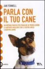 Parla con il tuo cane