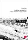 Il disegno ininterrotto. Note sull'apprendistato grafico dei progettisti