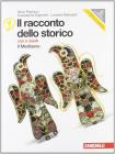 Racconto dello storico. Con espansione online. Per la Scuola media. Con DVD-ROM vol.1