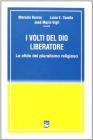 I volti del Dio liberatore. Sfide del pluralismo religioso