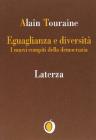 Eguaglianza e diversit�. I nuovi compiti della democrazia
