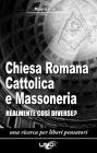 Chiesa Romana Cattolica e Massoneria. eBook