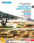 Osservare e capire la terra. Con Minerali e rocce. Dinamica endogena-storia della terra. Ediz. azzurra. Con espansione online. Per le Scuole superiori. Con CD-ROM