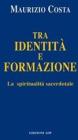 Tra identit� e formazione