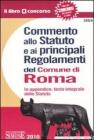 Commento allo Statuto e ai Principali Regolamenti del Comune di Roma. eBook