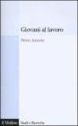 Giovani al lavoro. eBook
