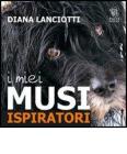 I miei musi ispiratori