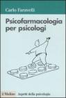 Psicofarmacologia per psicologi