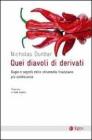 Quei diavoli di derivati. Bugie e segreti dello strumento finanziario pi� controverso. eBook