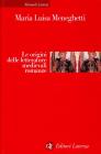 Le origini delle letterature medievali romanze
