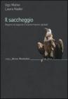 Il saccheggio. Regime di legalit� e trasformazioni globali. eBook