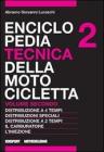 Enciclopedia tecnica della motocicletta vol.2