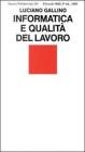 Informatica e qualit� del lavoro